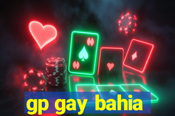 gp gay bahia